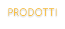 PRODOTTI